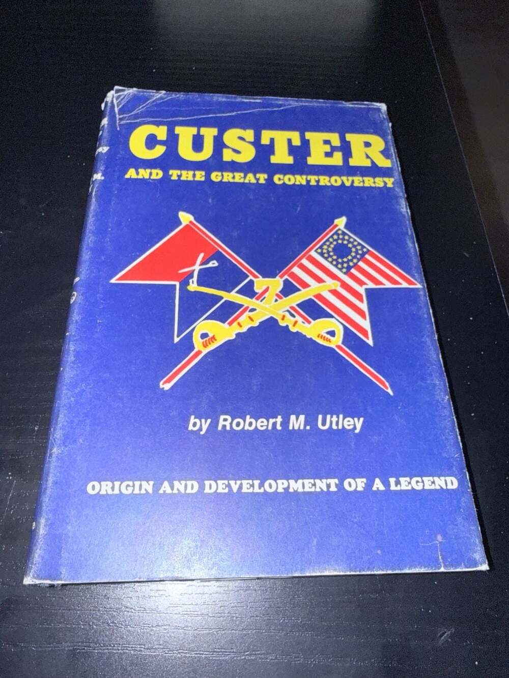 Custer and the Great Controversy by Robert M. Utley Hardcover 1962